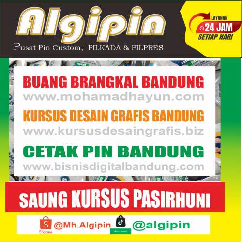 ALGIPIN CETAK PIN DI BANDUNG - CETAK PIN - BIKIN PIN - BUAT PIN, BISNIS DIGITAL BANDUNG - BRANGKAL - PUING - JASA  ANGKUT BUANG PUING BRANGKAL BANDUNG - ANGKUT BUANG BRANGKAL PUING BANDUNG PASIRHUNI CIMAUNG
